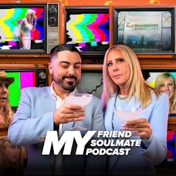 My Friend, My Soulmate, My Podcast Artwork