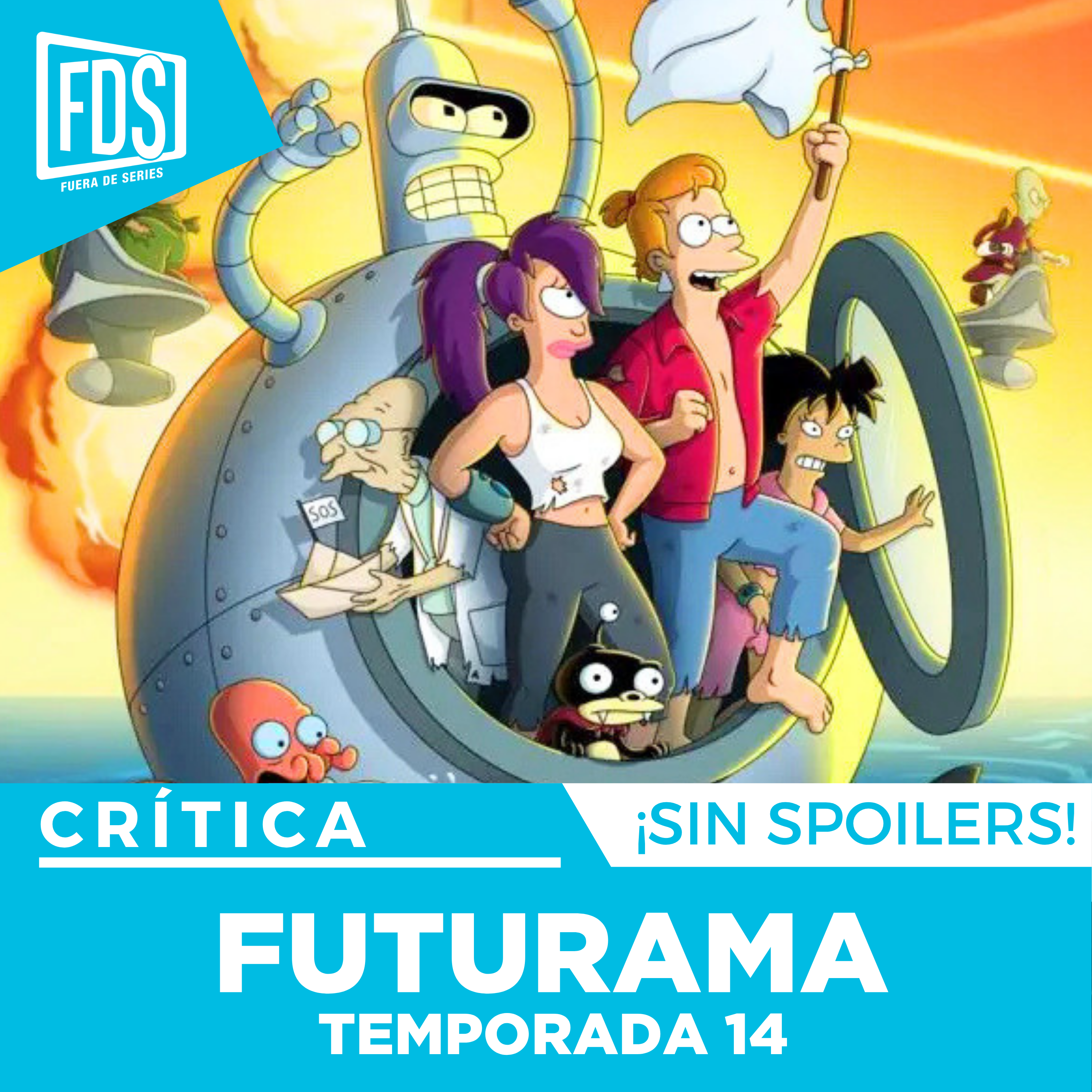 Crítica de FUTURAMA (Temporada 14) | SIN SPOILERS | Disney+ episode artwork