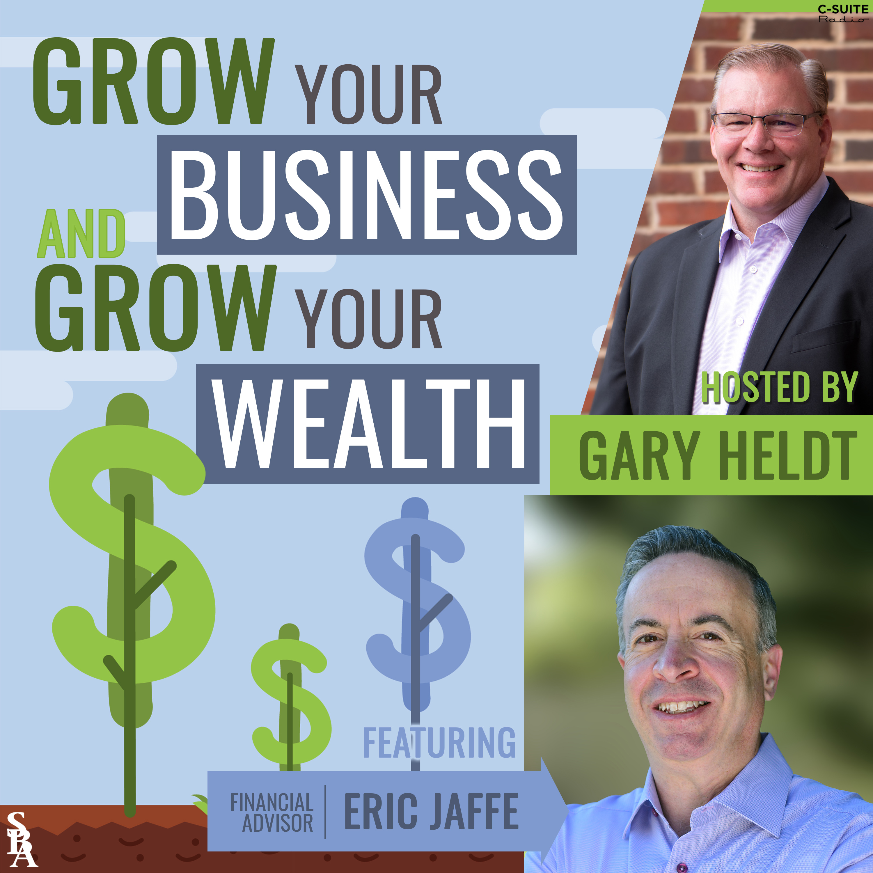 Grow Your Business and Grow Your Wealth