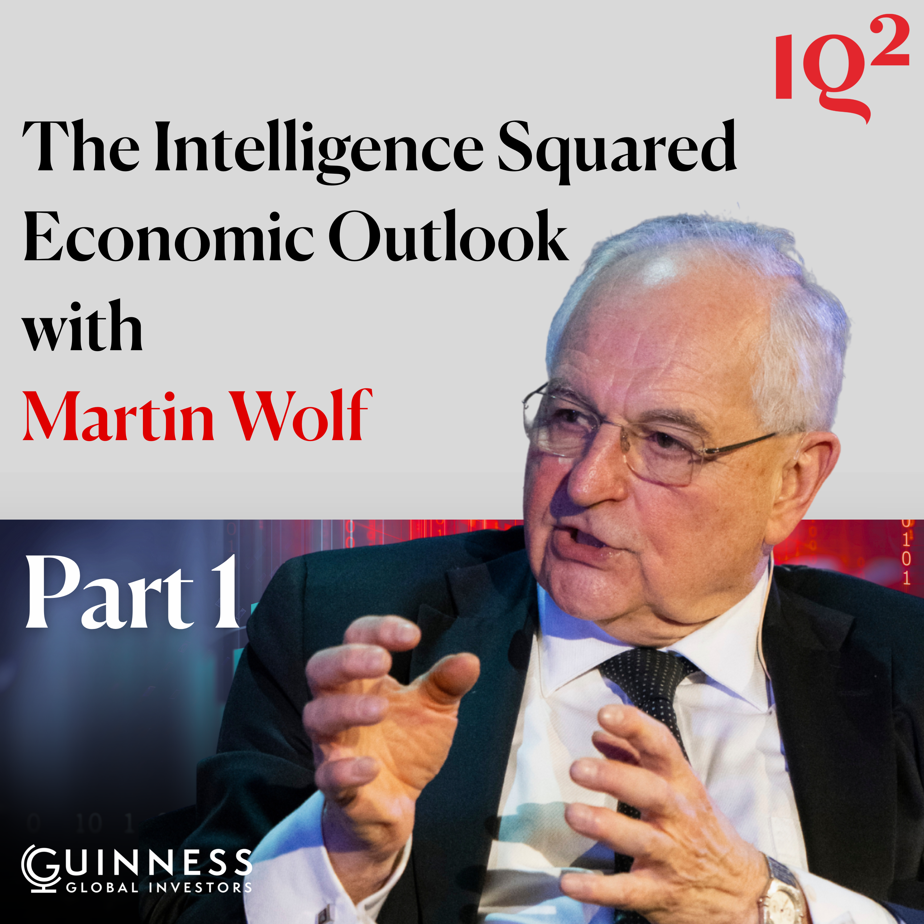 Is it Game Over for Keir Starmer? Martin Wolf for The Intelligence Squared Economic Outlook 2026 (Part One)