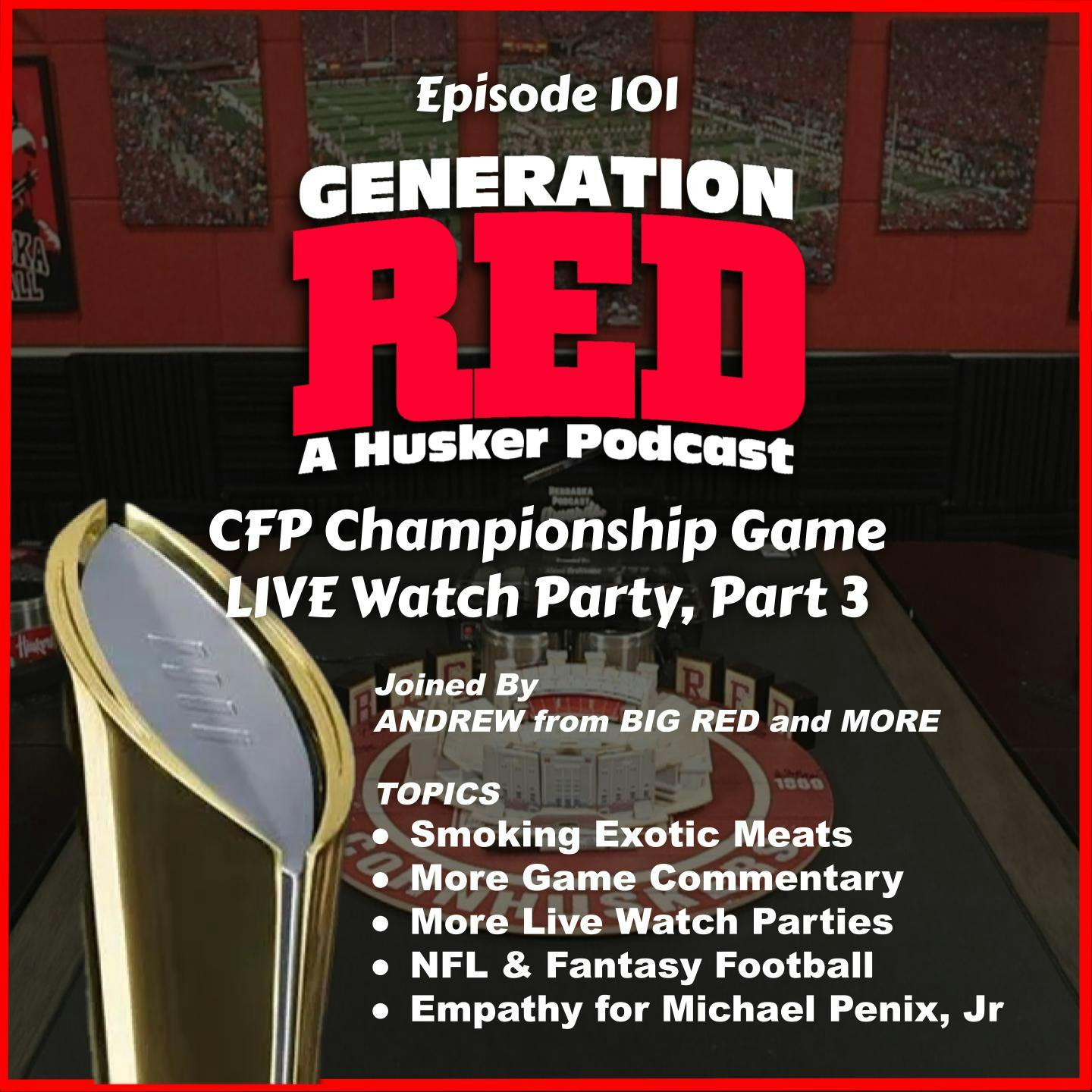 CFP Championship Watch Party, Part 3 CFP Championship Watch Party, Part 3