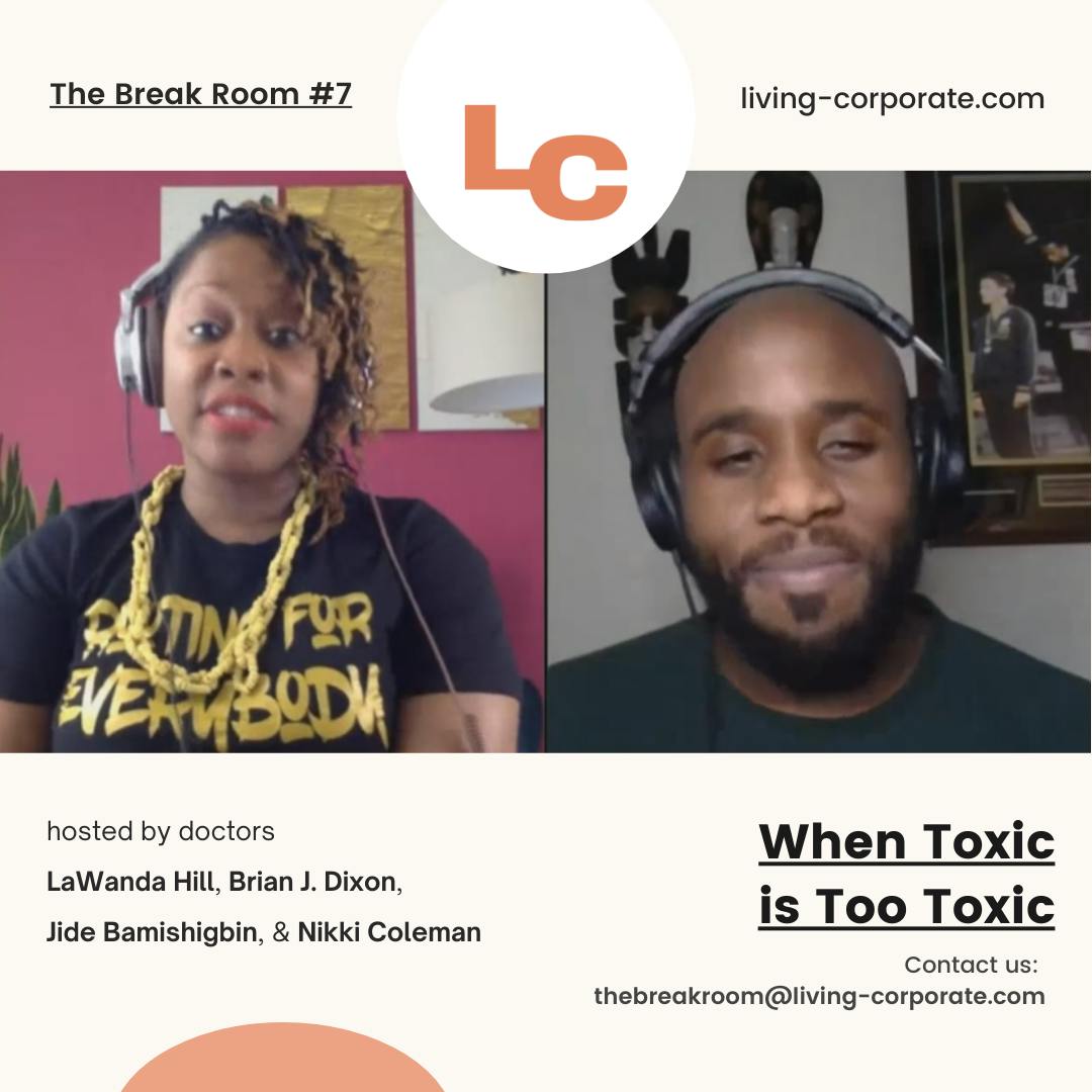 The Break Room : When Toxic is Too Toxic
