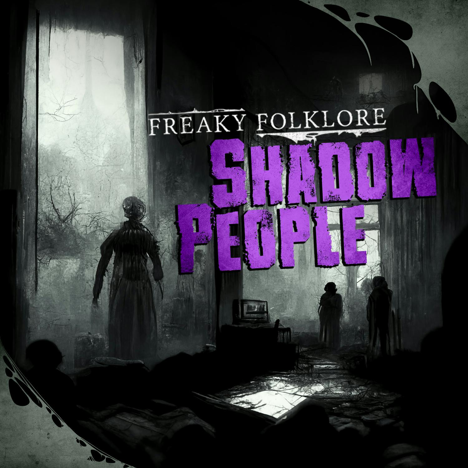 Shadow People - Evil Lurks in Dark Places