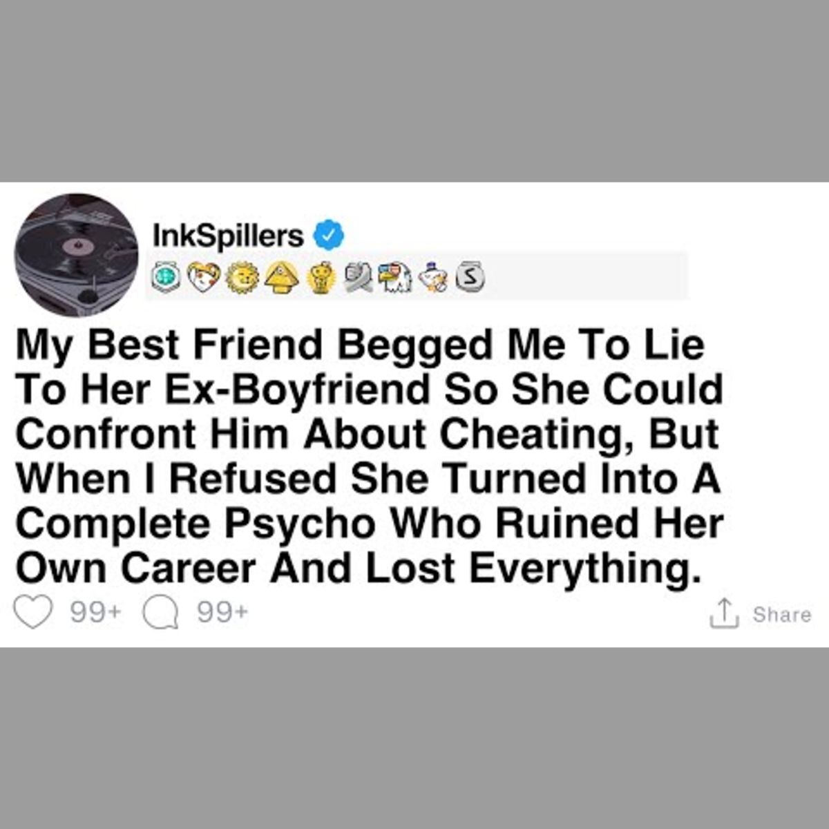 My Friend's Request to Lie to Her Ex Turns Chaotic
