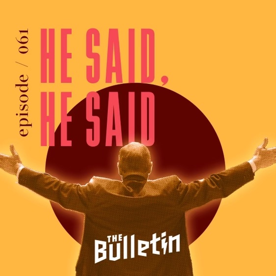 He Said, He Said