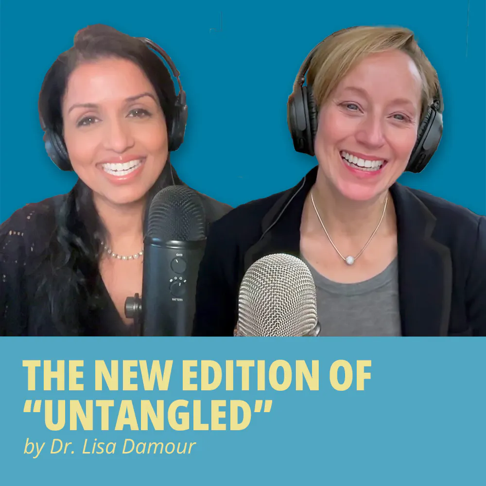 205: The New Edition of Untangled by Dr. Lisa Damour Episode cover