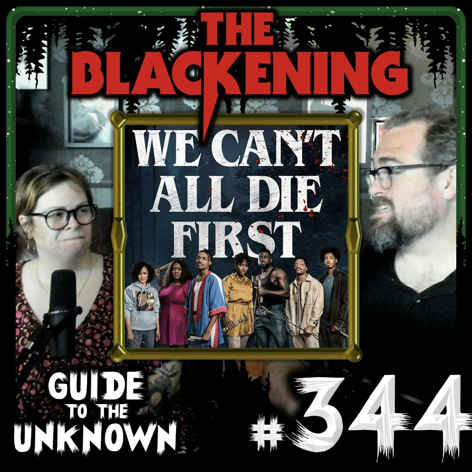 344: The Blackening
