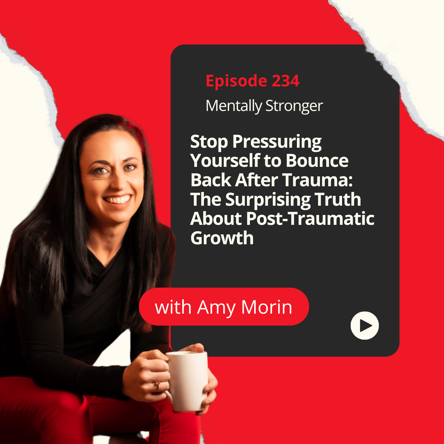234 — Stop Pressuring Yourself to Bounce Back After Trauma: The Surprising Truth About Post-Traumatic Growth episode artwork