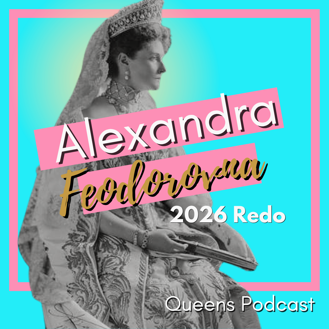 Alexandra Feodorovna, Part 1 (2026 Redo)