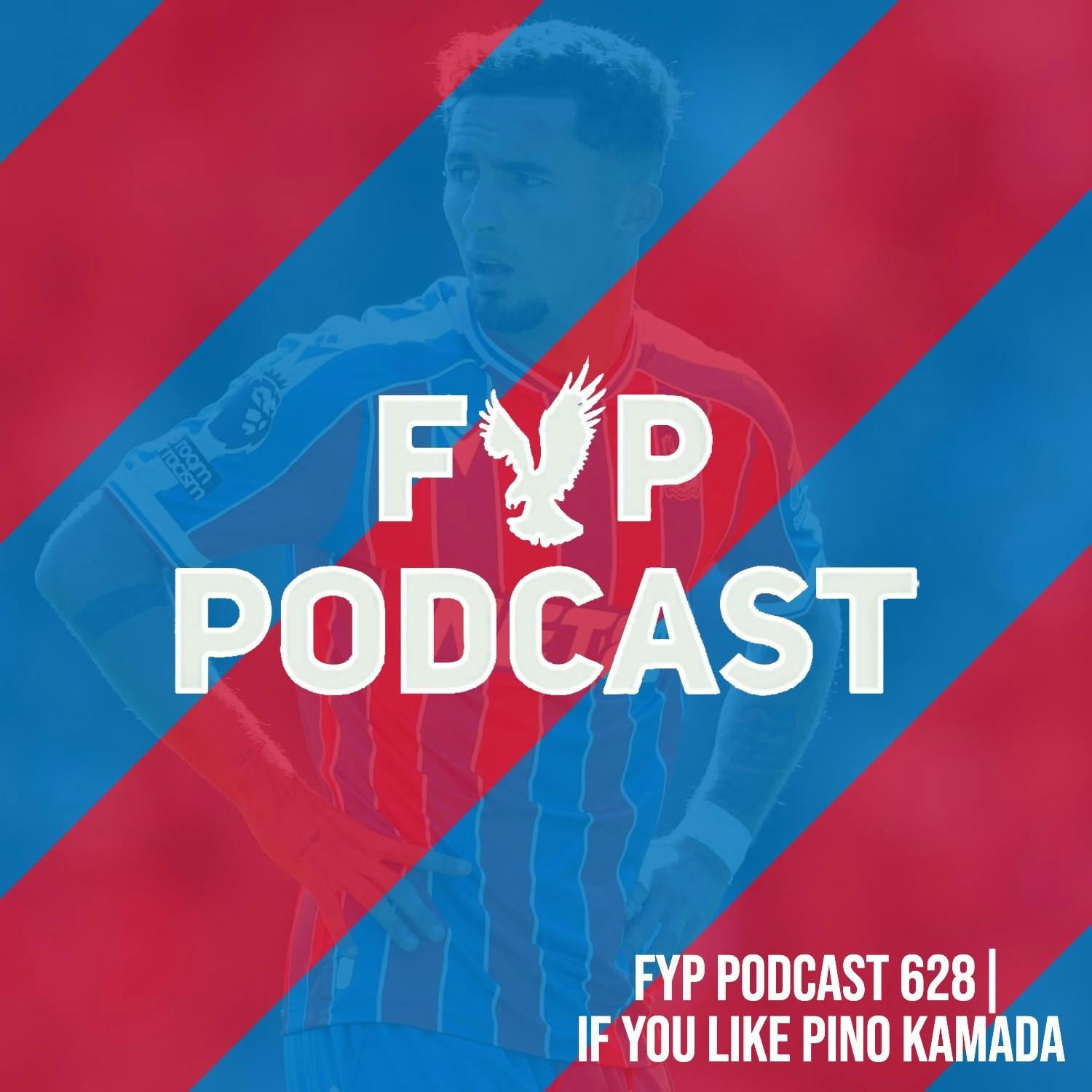 628 | If You Like Pino Kamada 628 | If You Like Pino Kamada