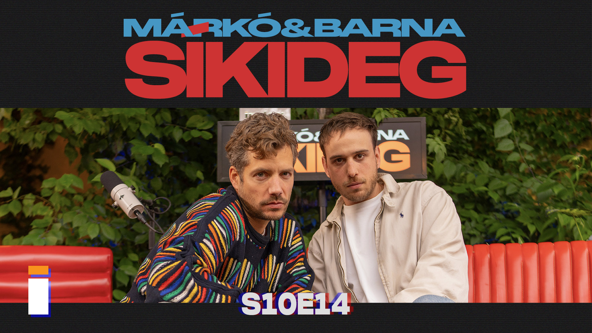 Márkó és Barna Síkideg S10E14 – Lehettem volna Antikrisztus