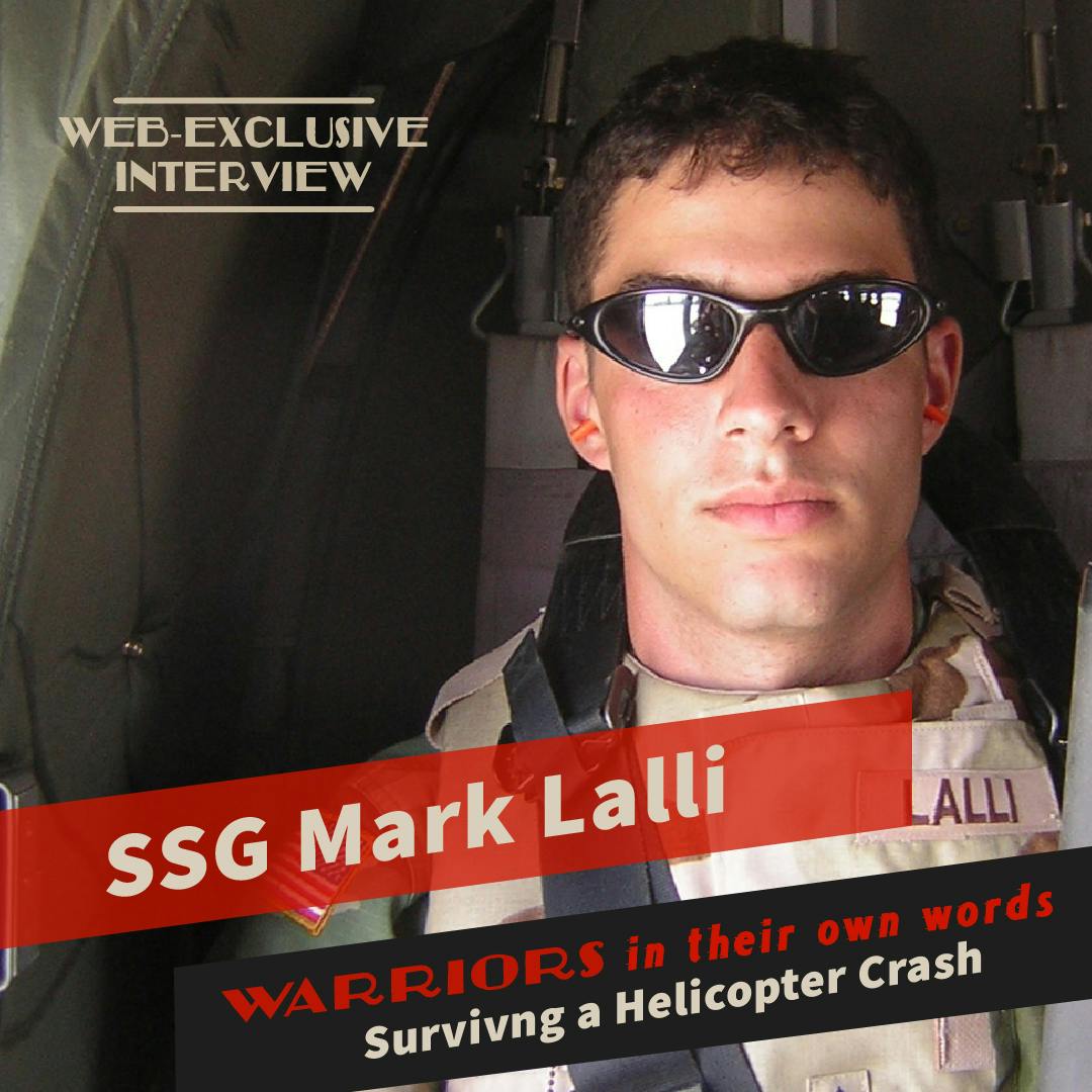 Web-Exclusive: Surviving a Helicopter Crash w/SSG Mark Lalli