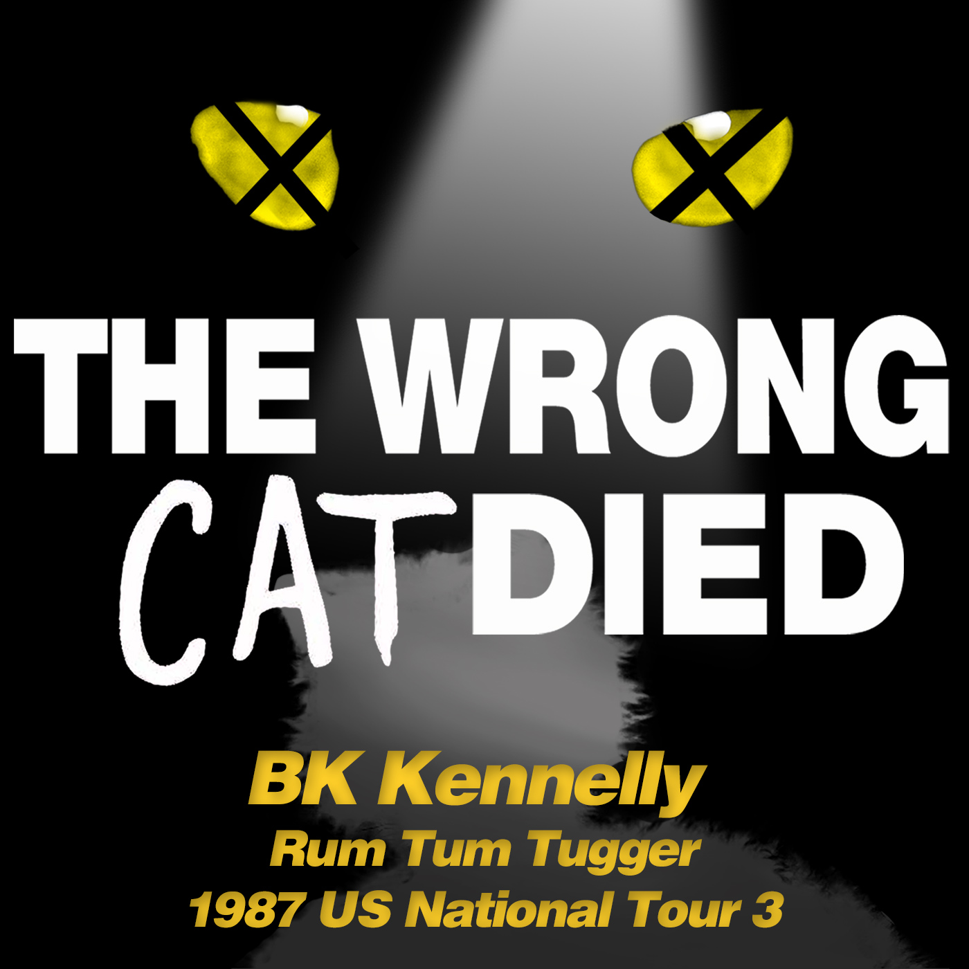 Ep40 - BK Kennelly, Rum Tum Tugger on 1987 US National Tour 3 episode artwork