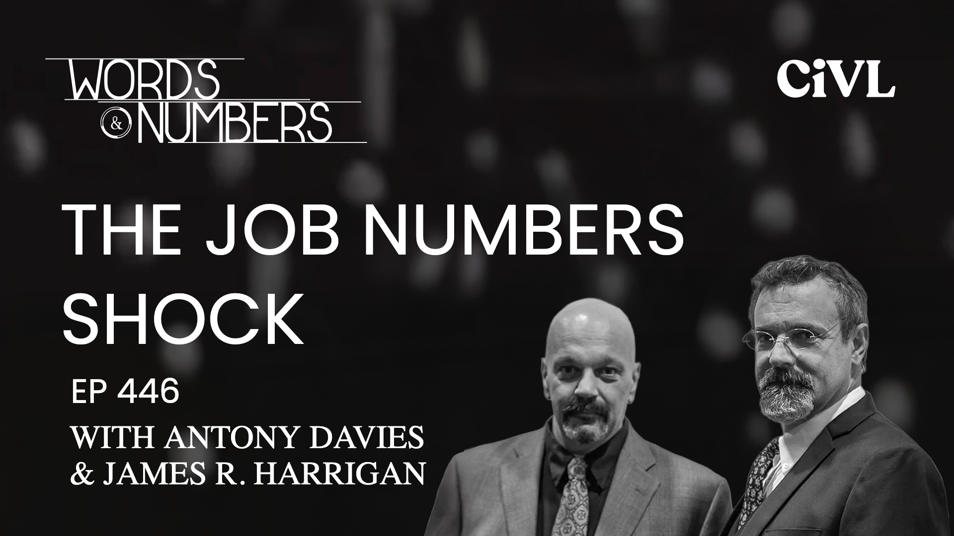 Episode 446: The Job Numbers Shock