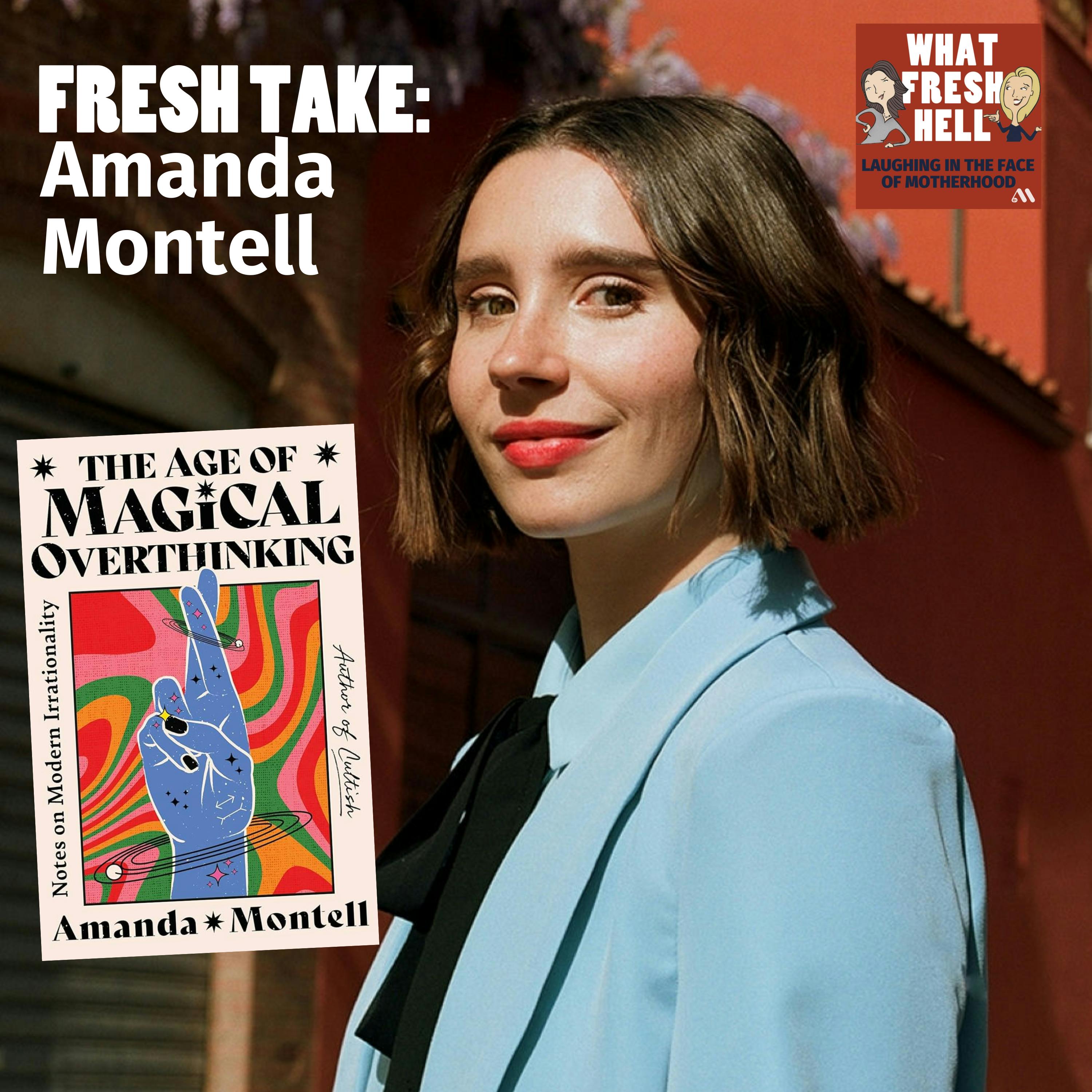 Fresh Take: Amanda Montell and the Age of Magical Overthinking