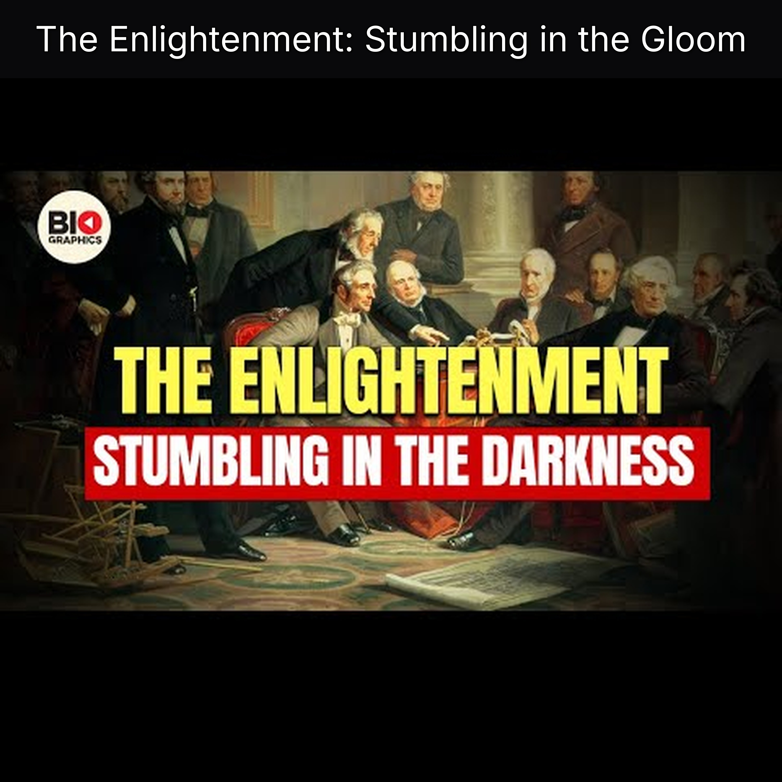 The Enlightenment: Stumbling in the Gloom