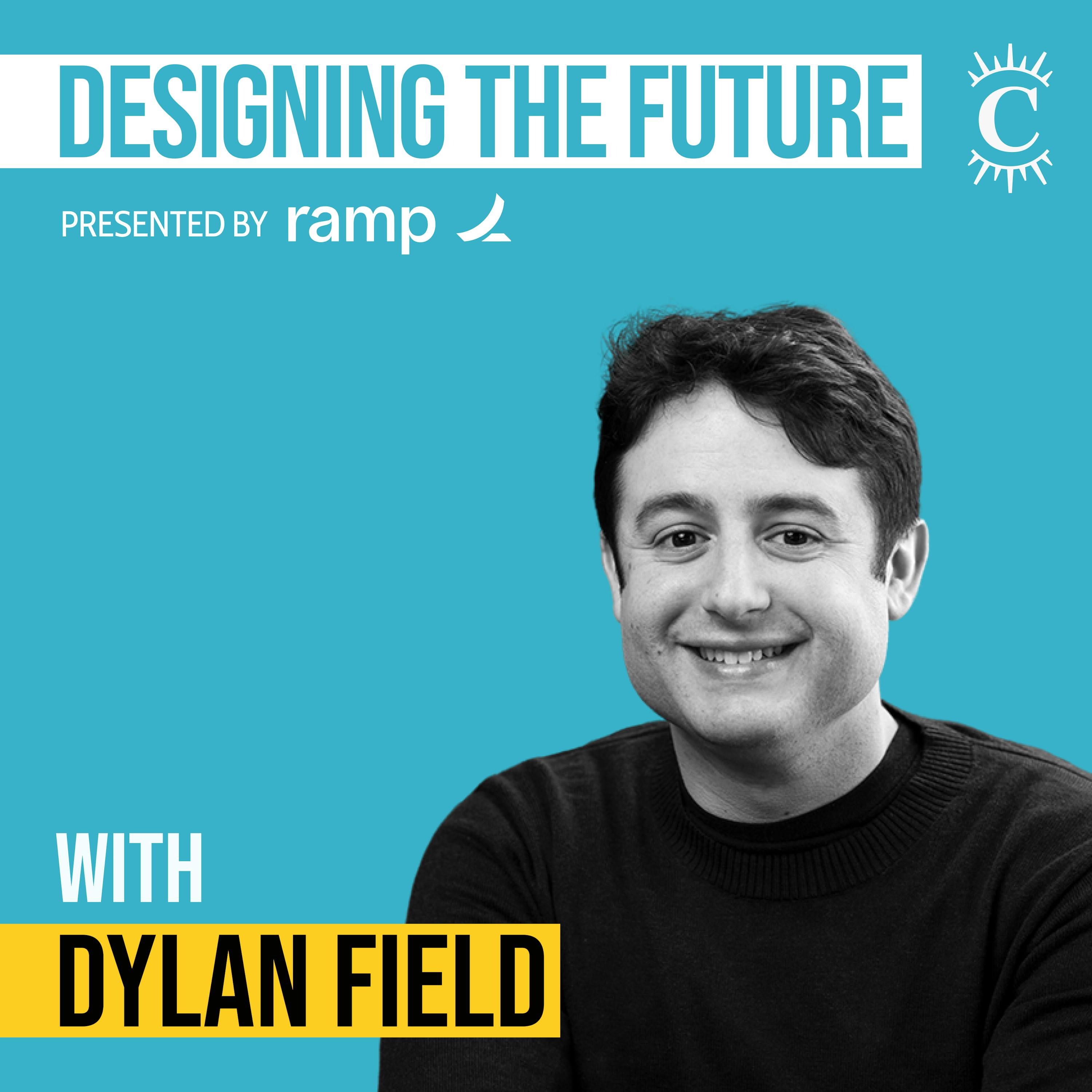 Dylan Field - Designing The Future