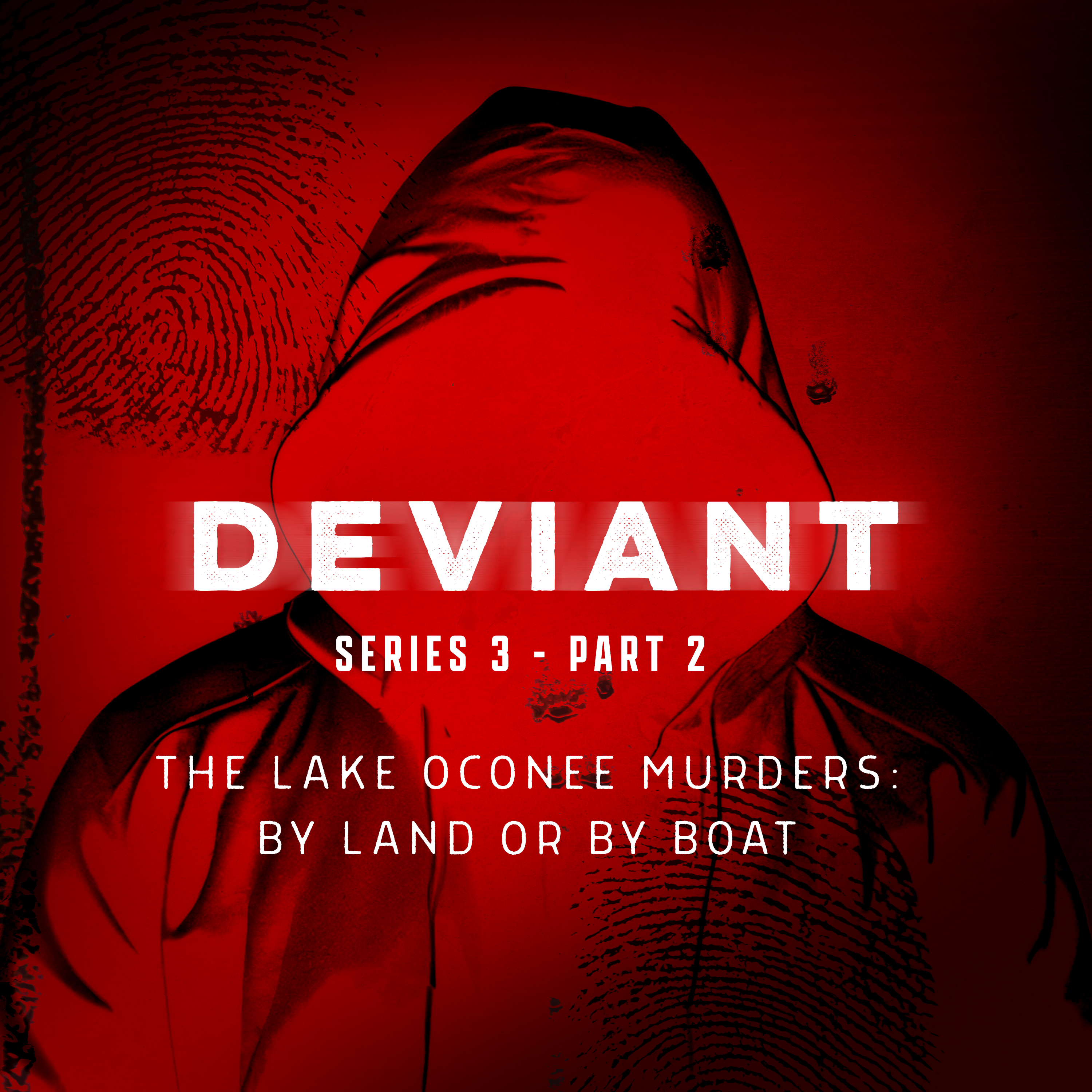 The Lake Oconee Murders Part 2: By Land or By Boat