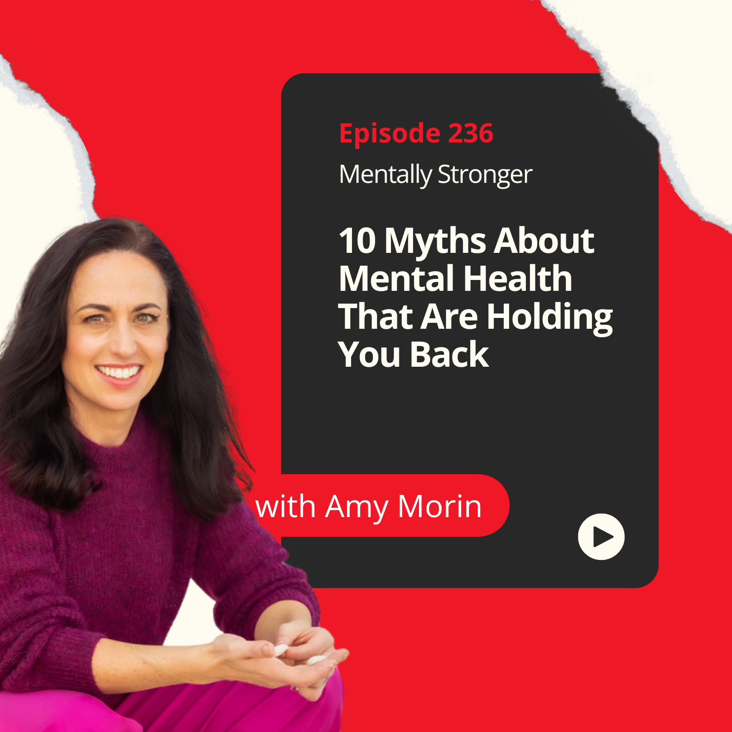 236 — 10 Myths About Mental Health That Are Holding You Back episode artwork