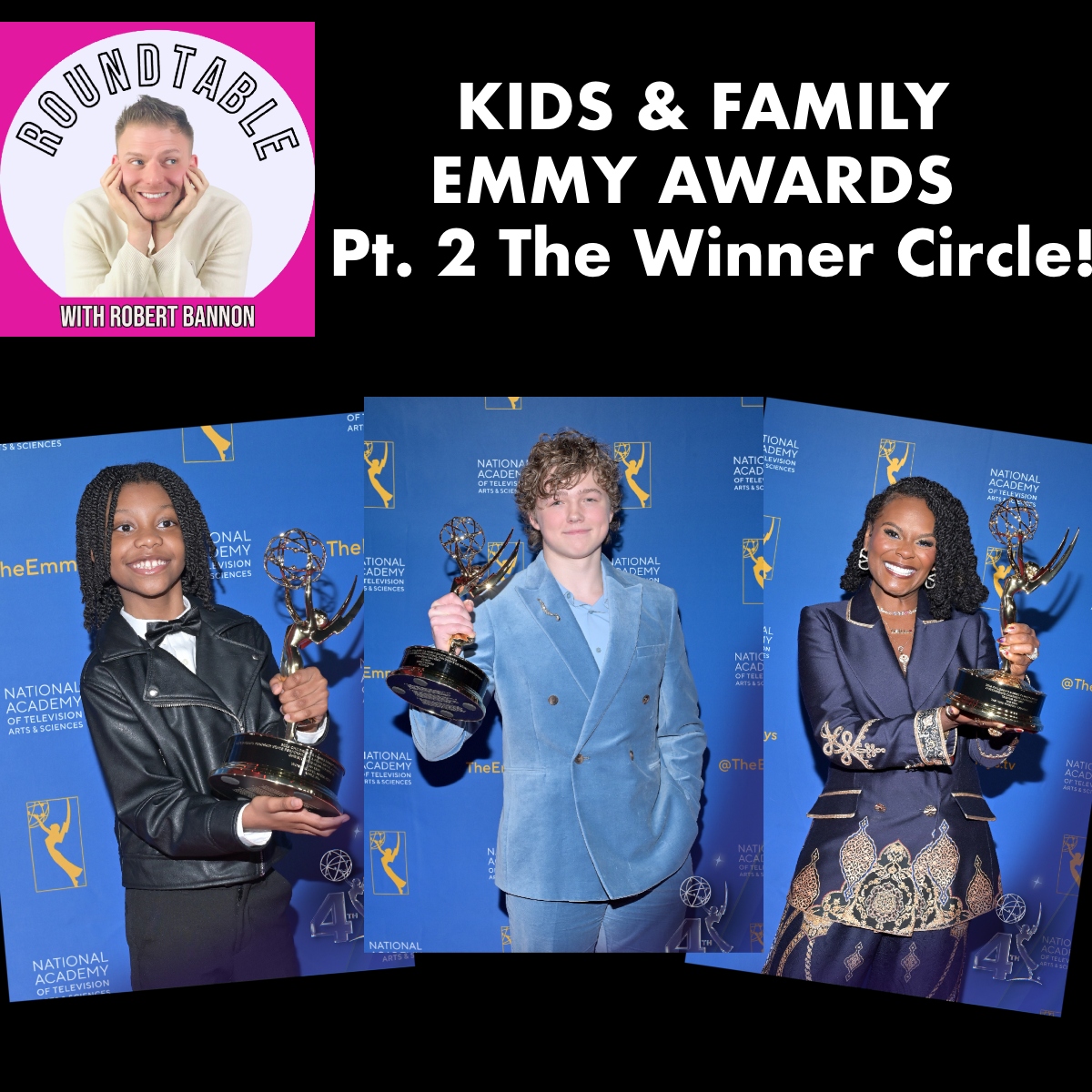 THE KIDS & FAMILY EMMYS — WINNERS CIRCLE! WE ARE LIVE!