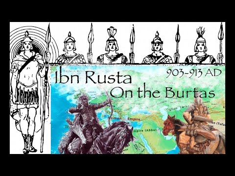 Ibn Rusta on the Burtas (903-913 AD) / Primary Source