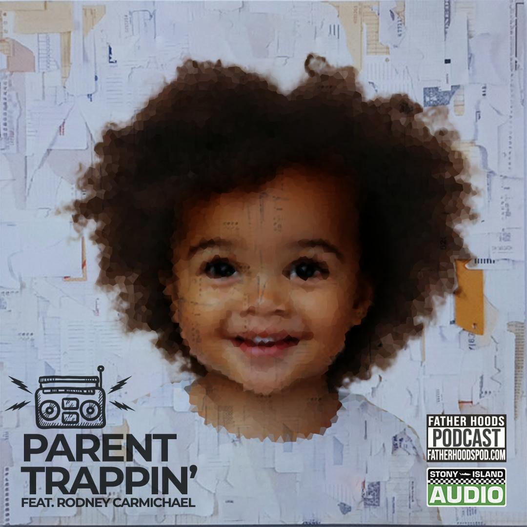 Parent Trappin feat. Rodney Carmichael