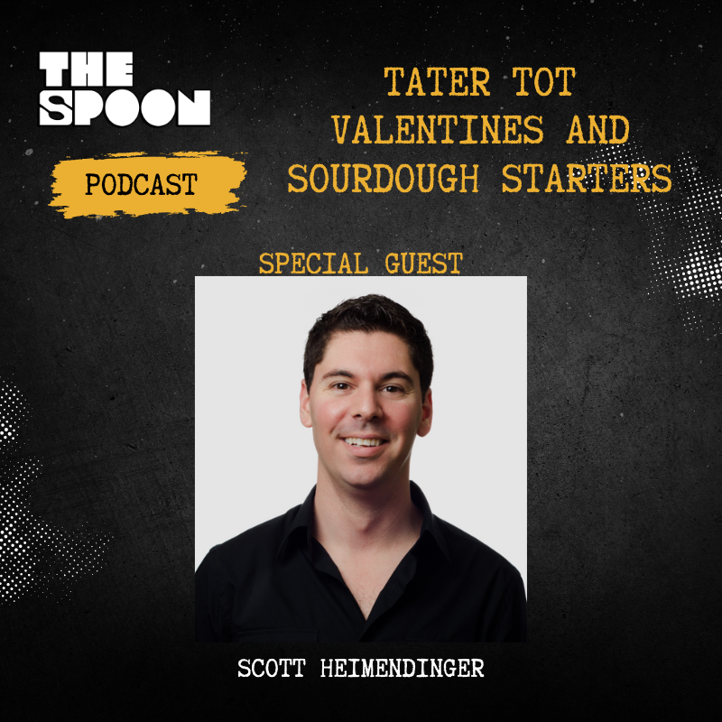 Tater Tot Valentines & Sourdough Starters