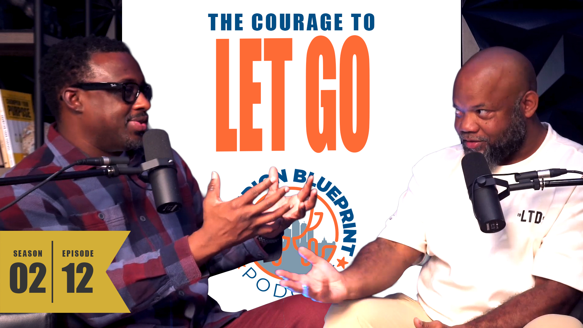#30 - Let It Go: When Holding On Is Holding You Back
