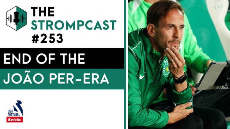 The STROMPCAST #253 - END OF THE JOÃO PER-ERA episode artwork