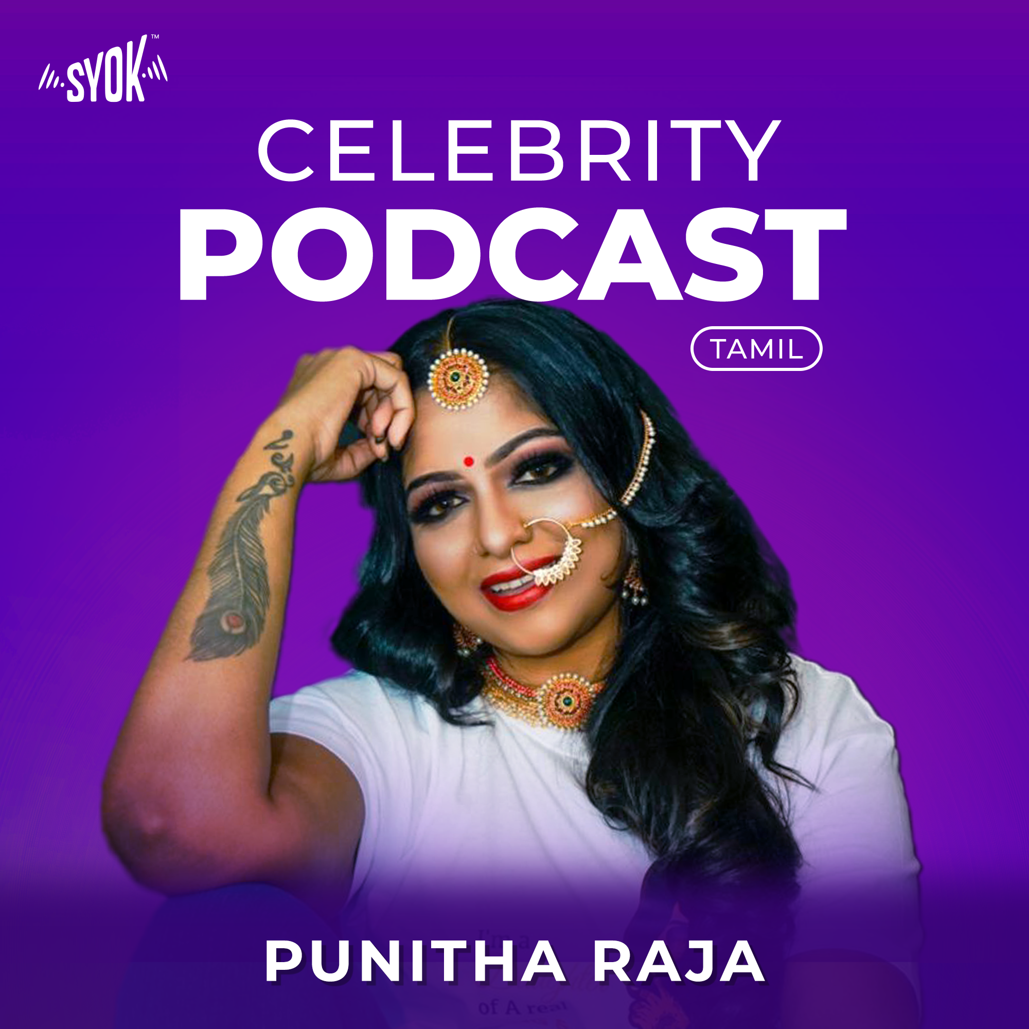 Celebrity Podcast: Punitha Raja - SYOK Podcast [TM]
