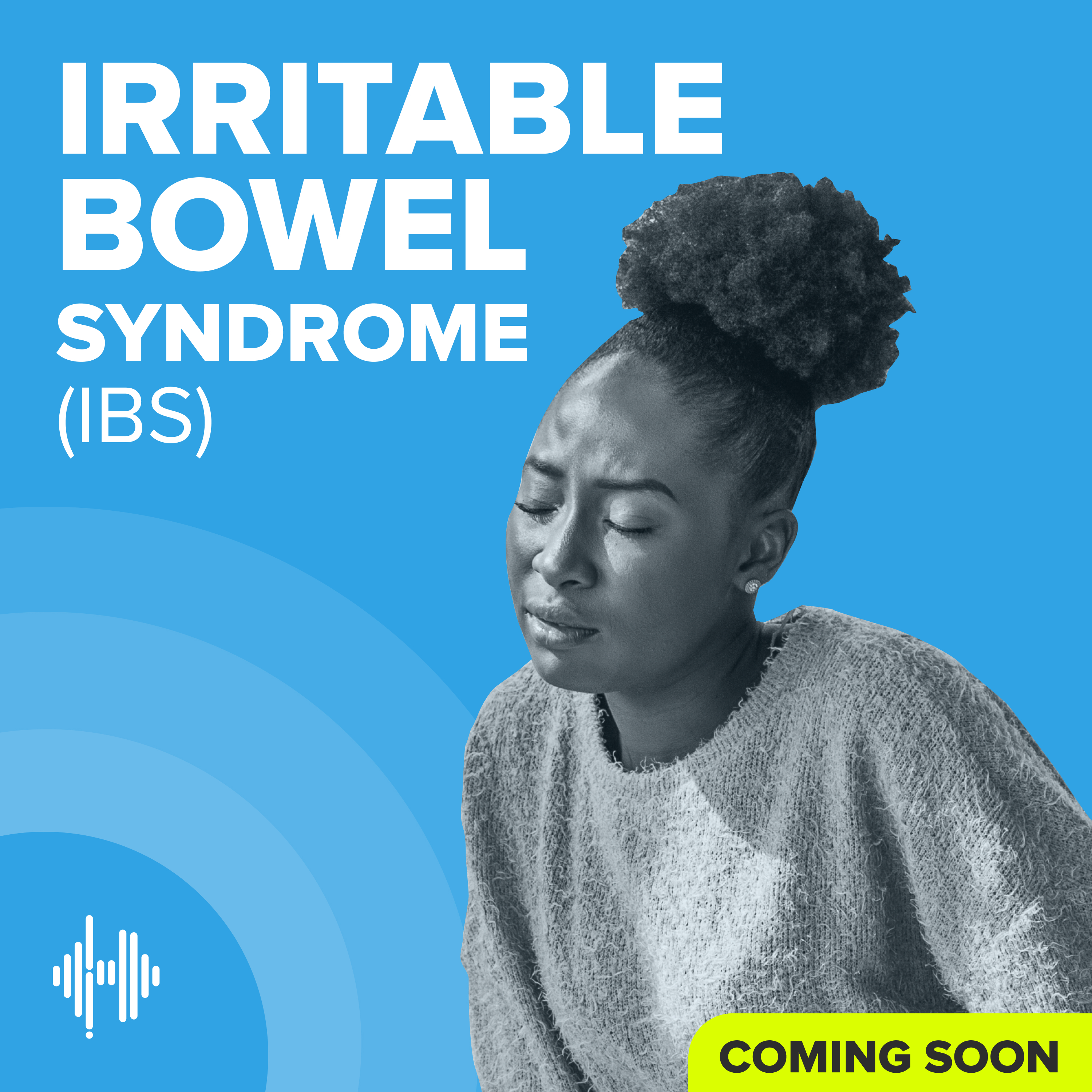 Irritable Bowel Syndrome Podcast