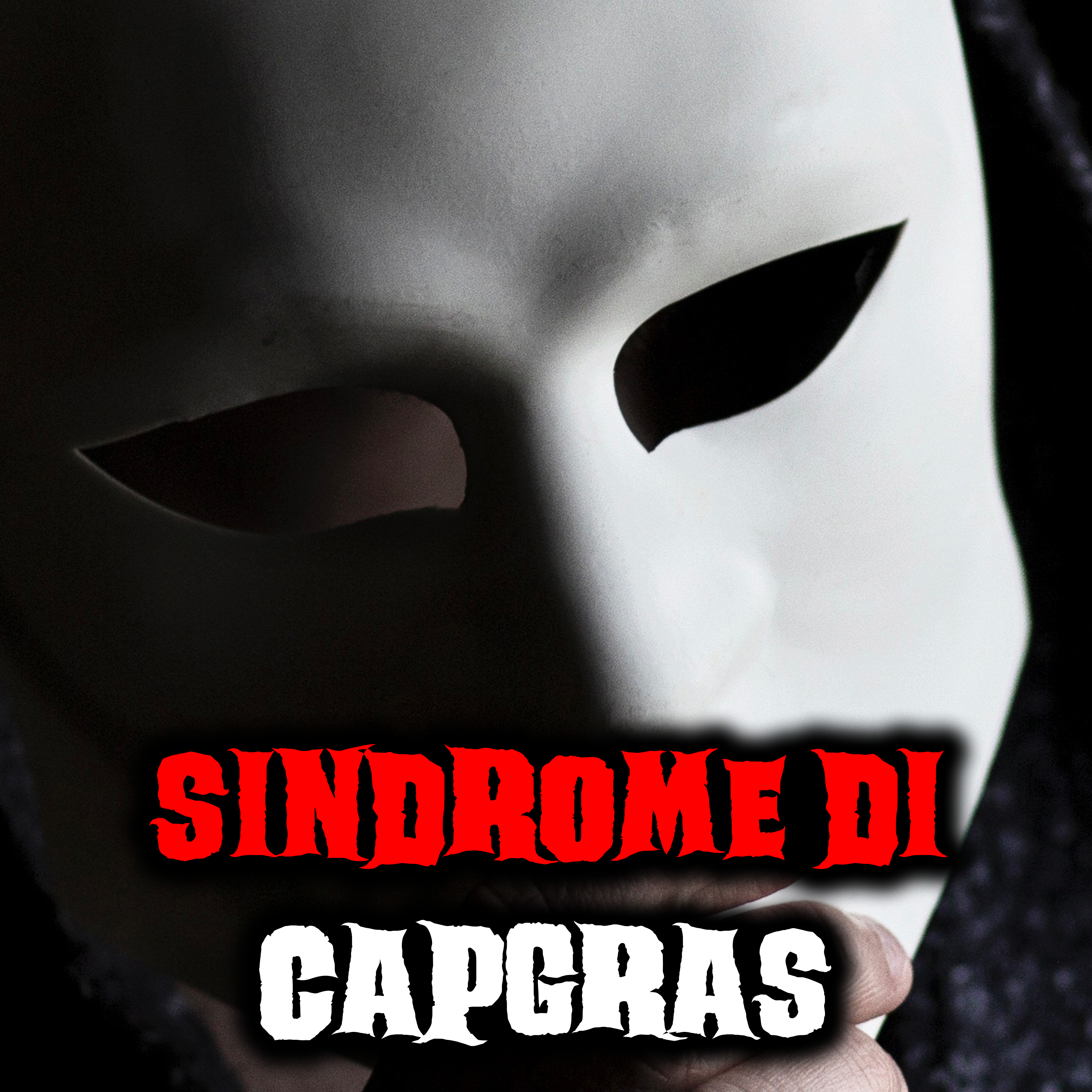 Sindrome di Capgras - Creepypasta episode artwork
