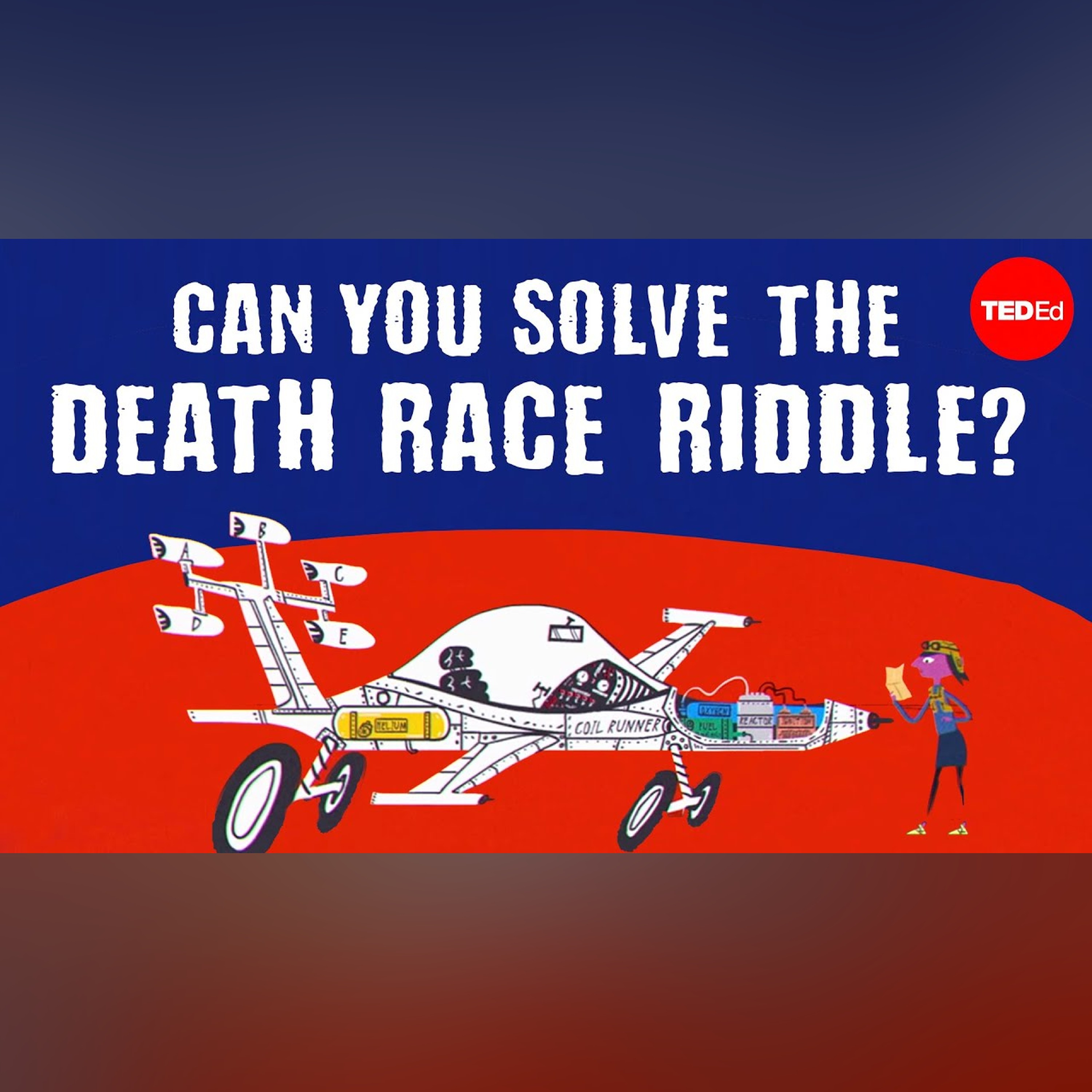 Can you solve the death race riddle? - Alex Gendler episode artwork