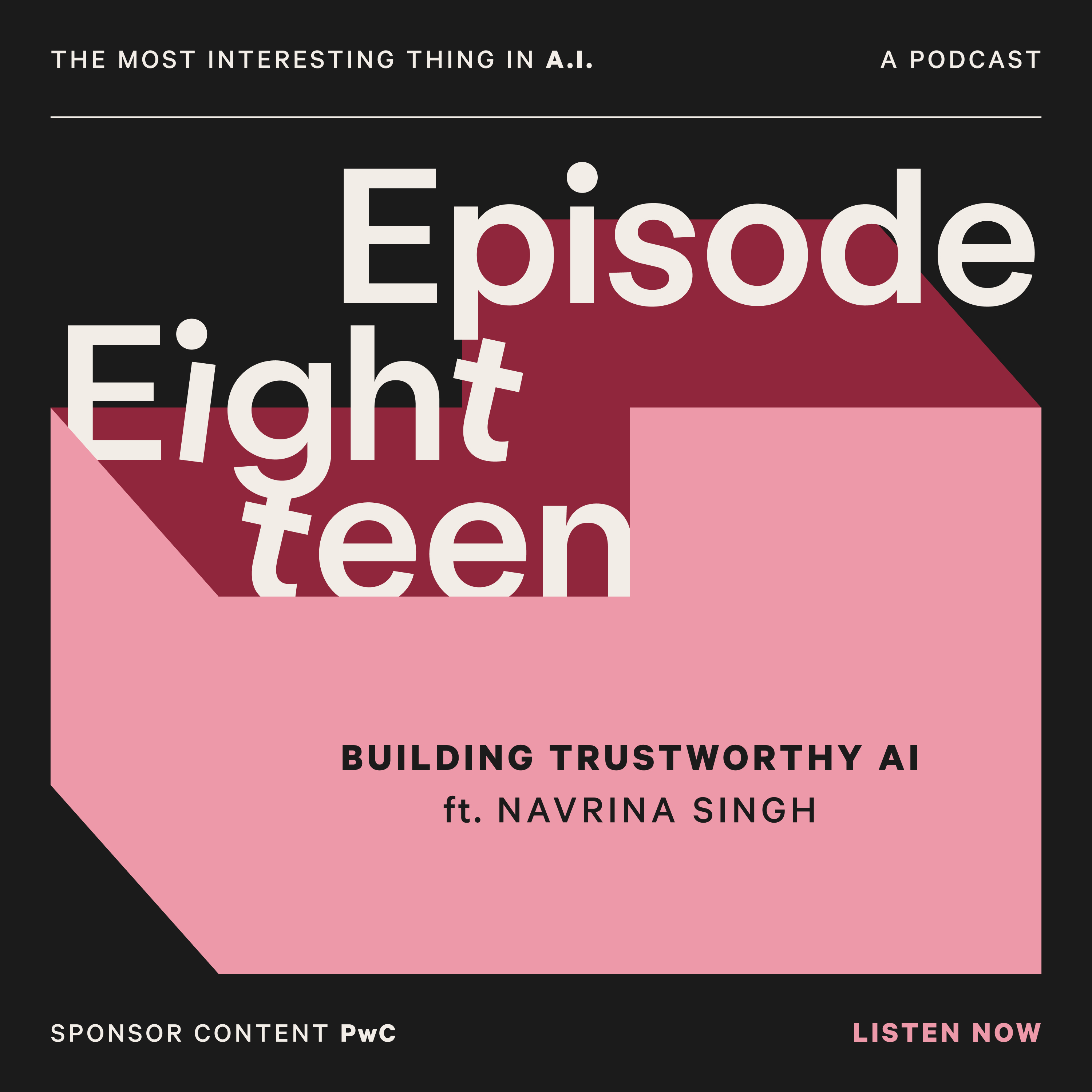 Building Trustworthy AI - with Nicholas Thompson and Navrina Singh