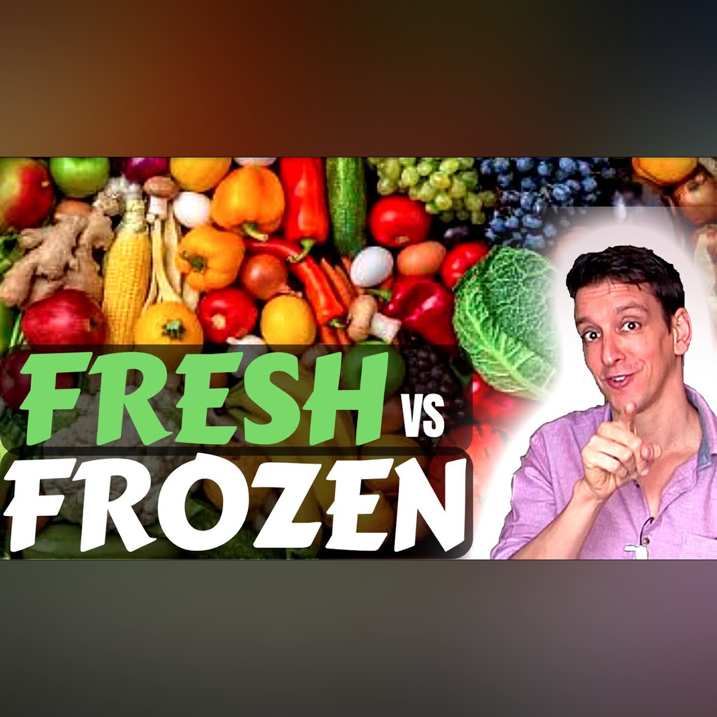 Does frozen food lose nutrition? Fresh vs Frozen episode artwork
