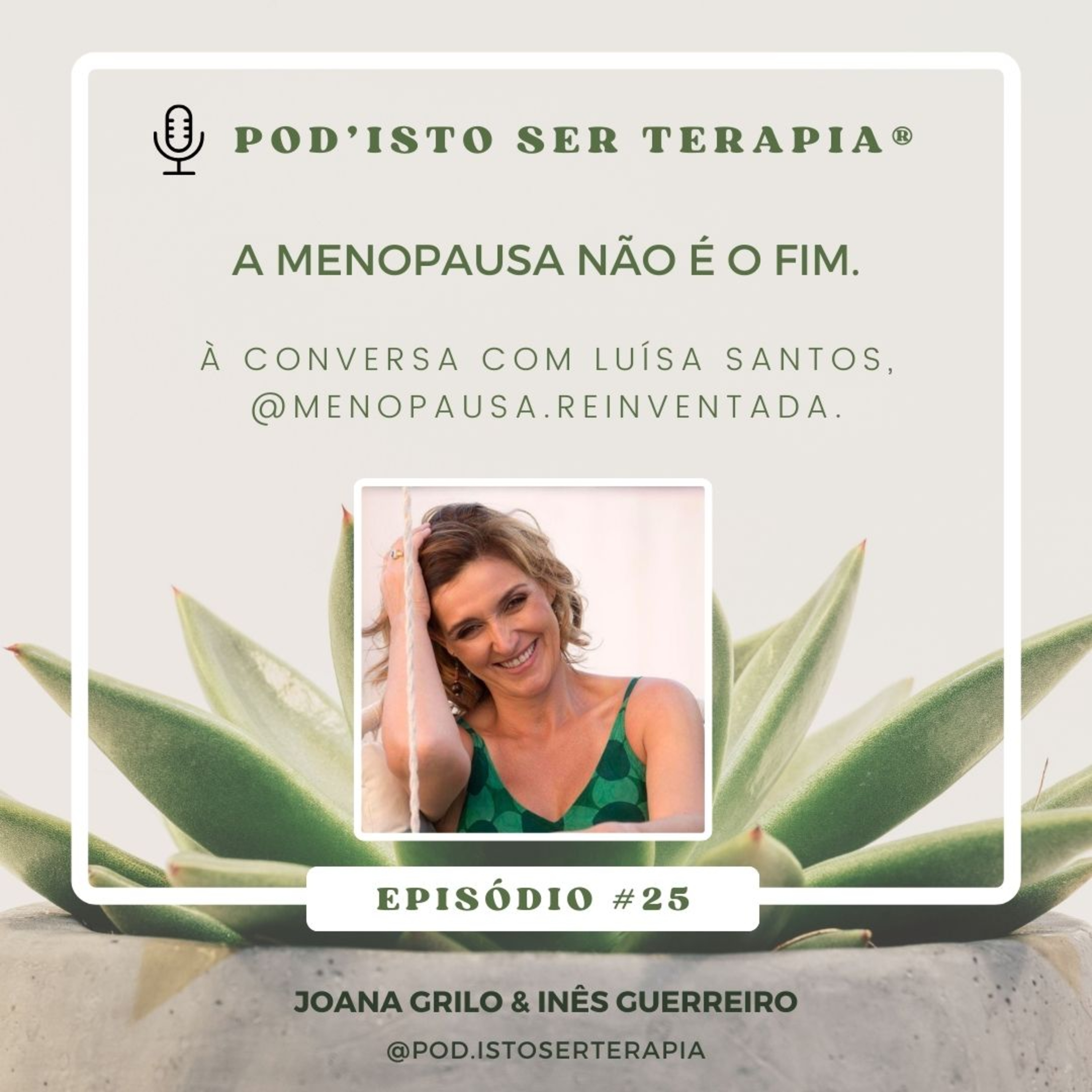 T2 EP #25 - A menopausa não é o fim. À conversa com Luísa Santos, @menopausa.reinventada. episode artwork