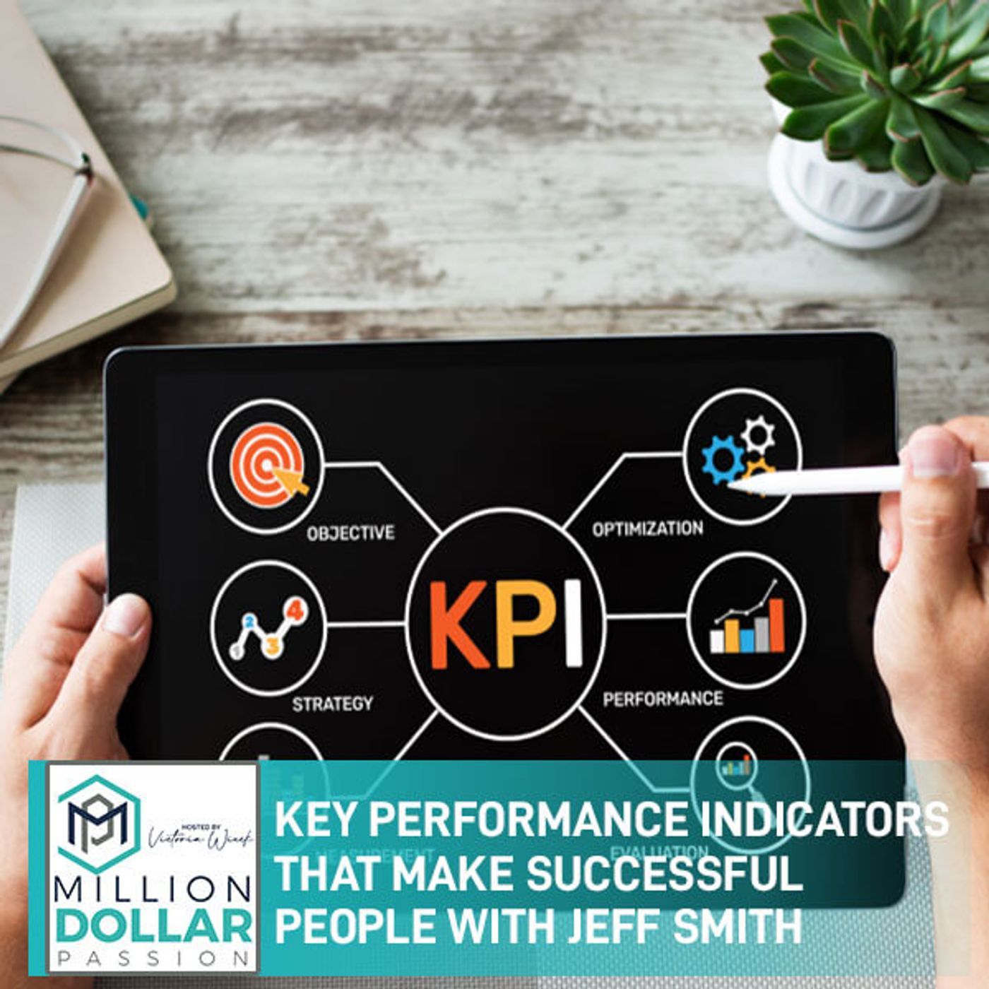 Key Performance Indicators That Make Successful People With Jeff Smith episode artwork