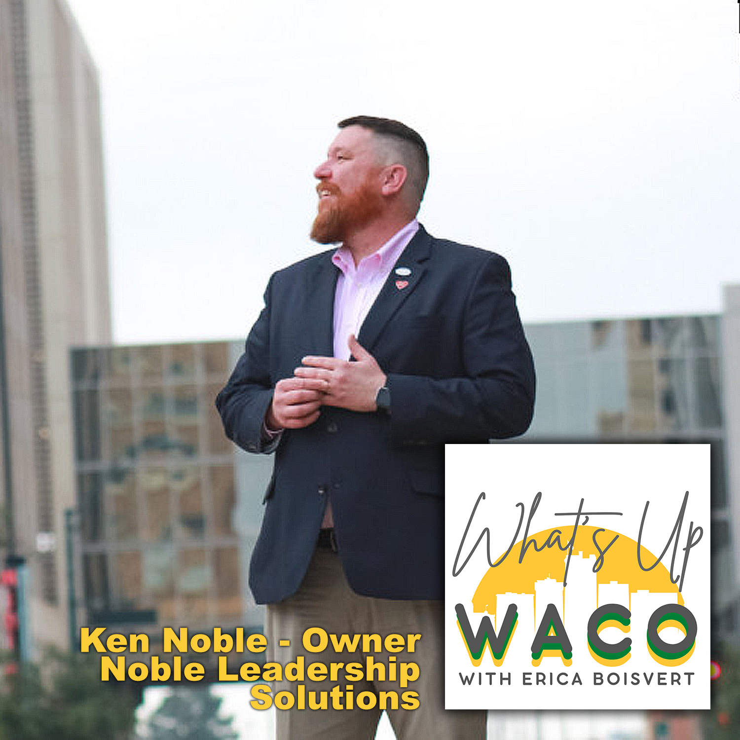 Ken Noble Owner of Noble Leadership Solutions