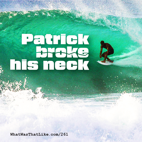 Patrick broke his neck episode artwork