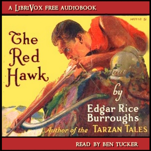 The Red Hawk by Edgar Rice Burroughs ~ Full Audiobook [adventure]