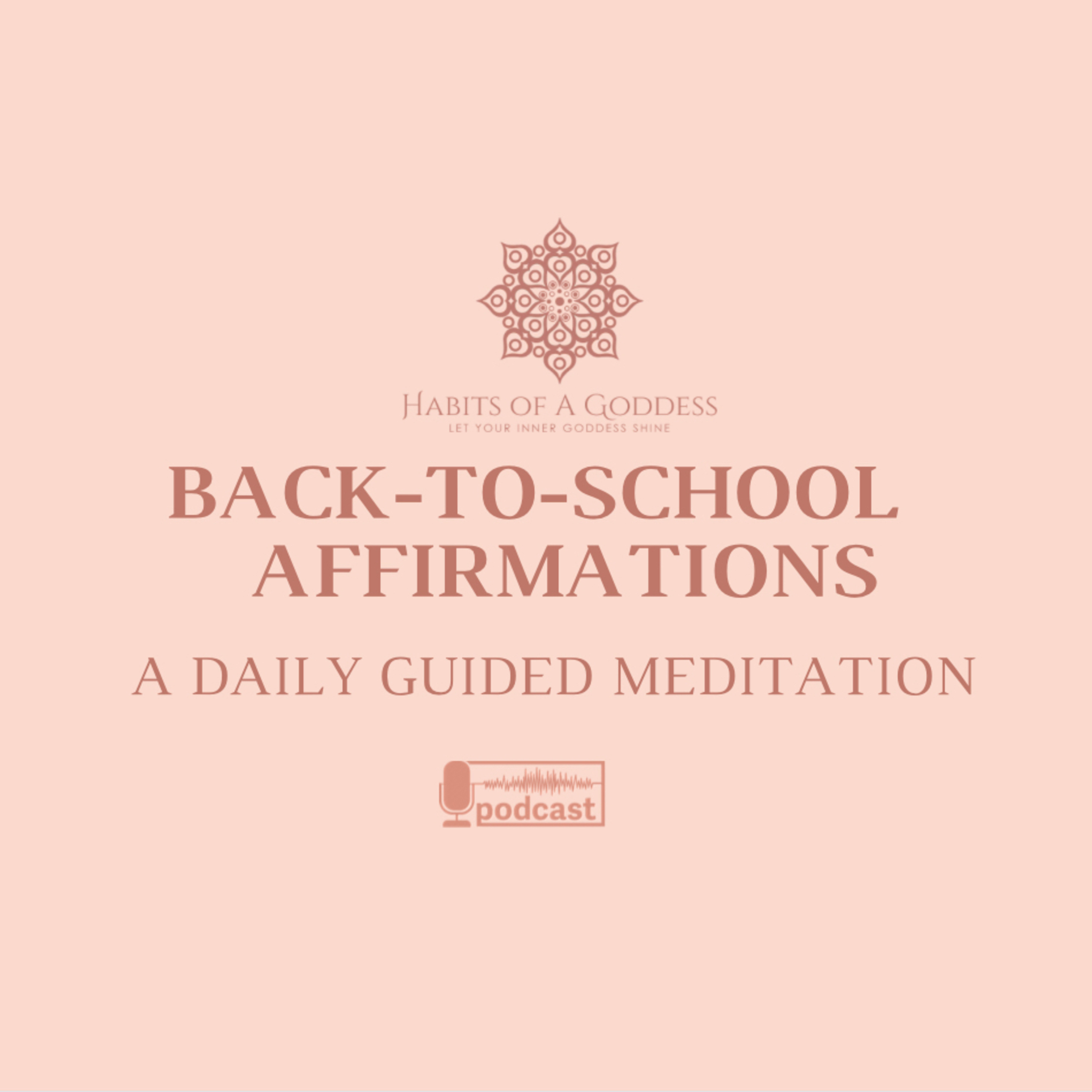 BACK-TO-SCHOOL AFFIRMATIONS | HABITS OF A GODDESS