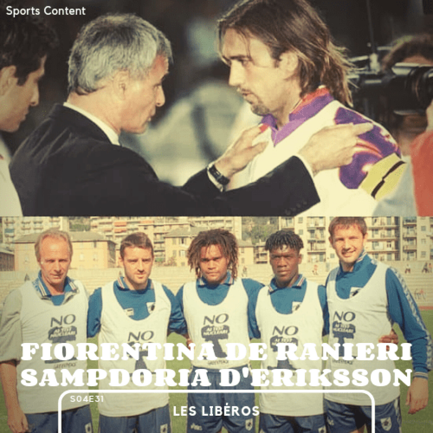 La Sampdoria et la Fiorentina dans les années 1990