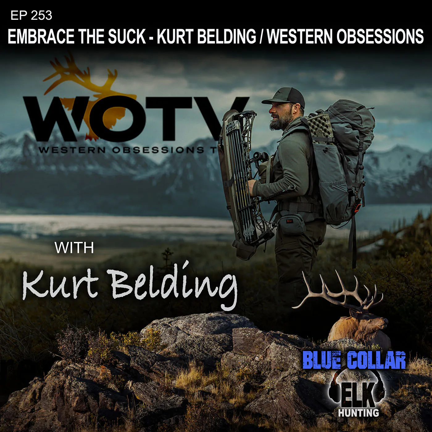 EP 253: Embrace the Suck - Kurt Belding / Western Obsessions TV episode artwork