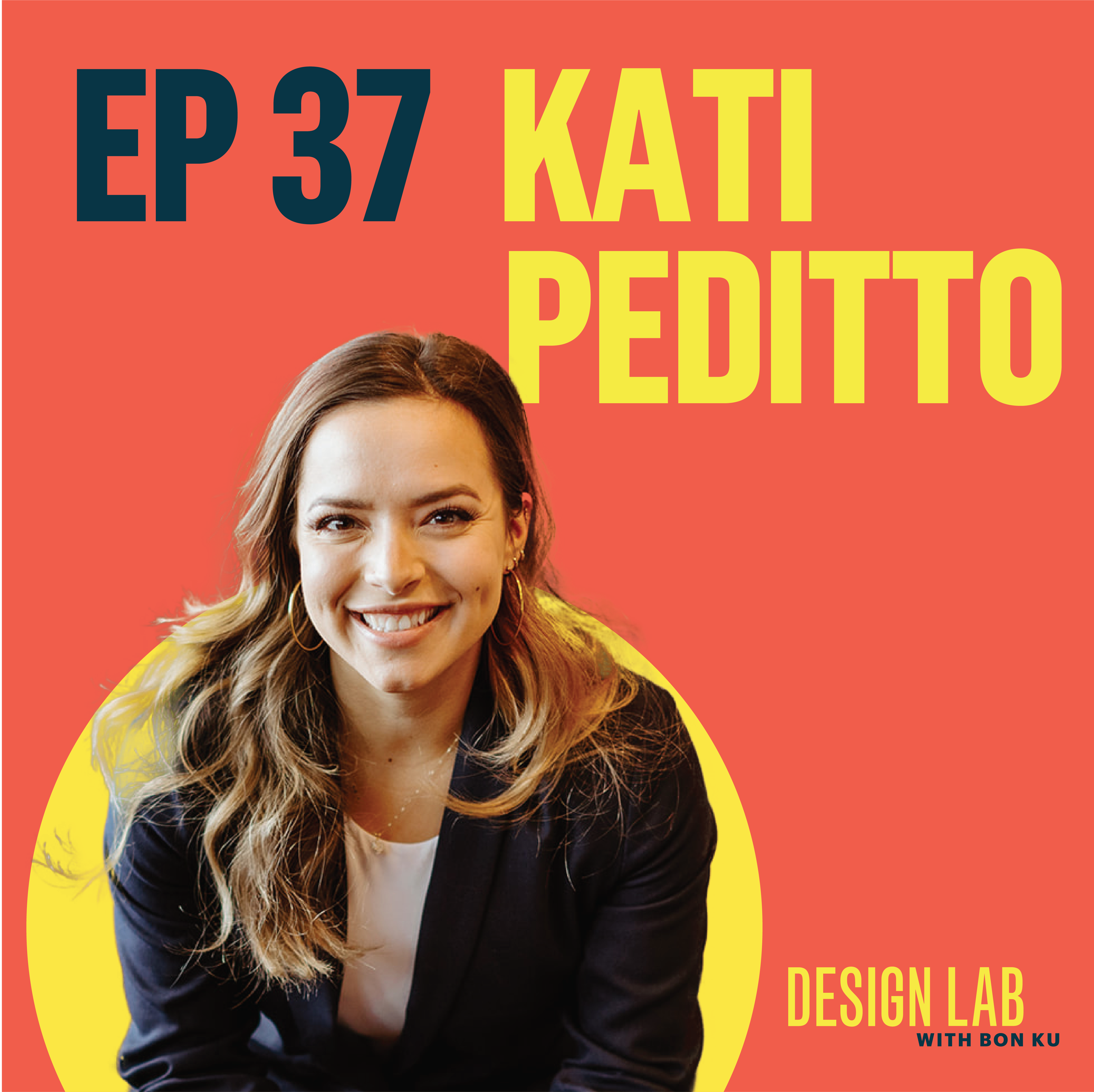 EP 37: Designing Equitable Health Environments | Kati Peditto episode artwork