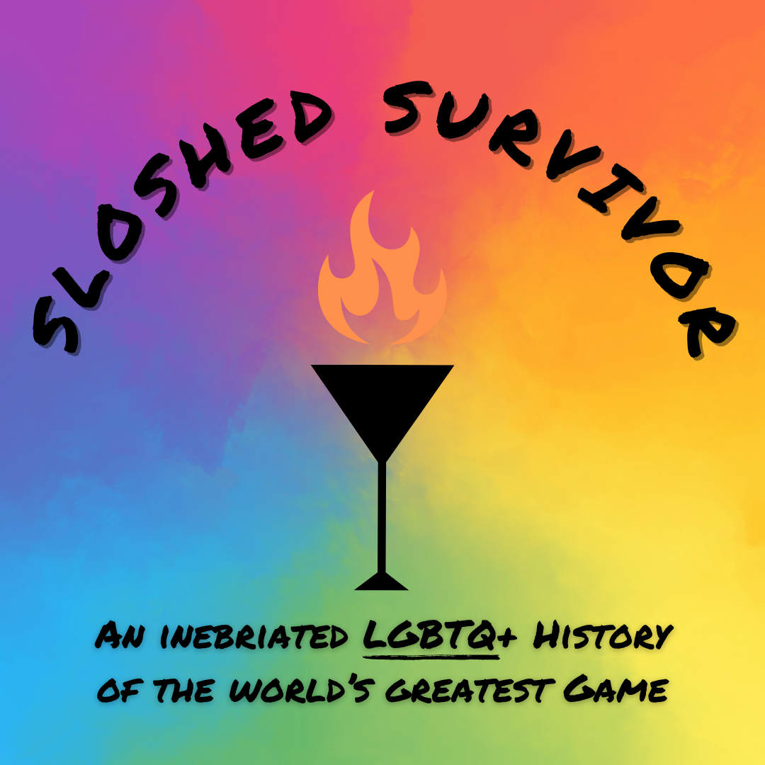 Sloshed Survivor: LGBTQ+ History Month Edition episode artwork