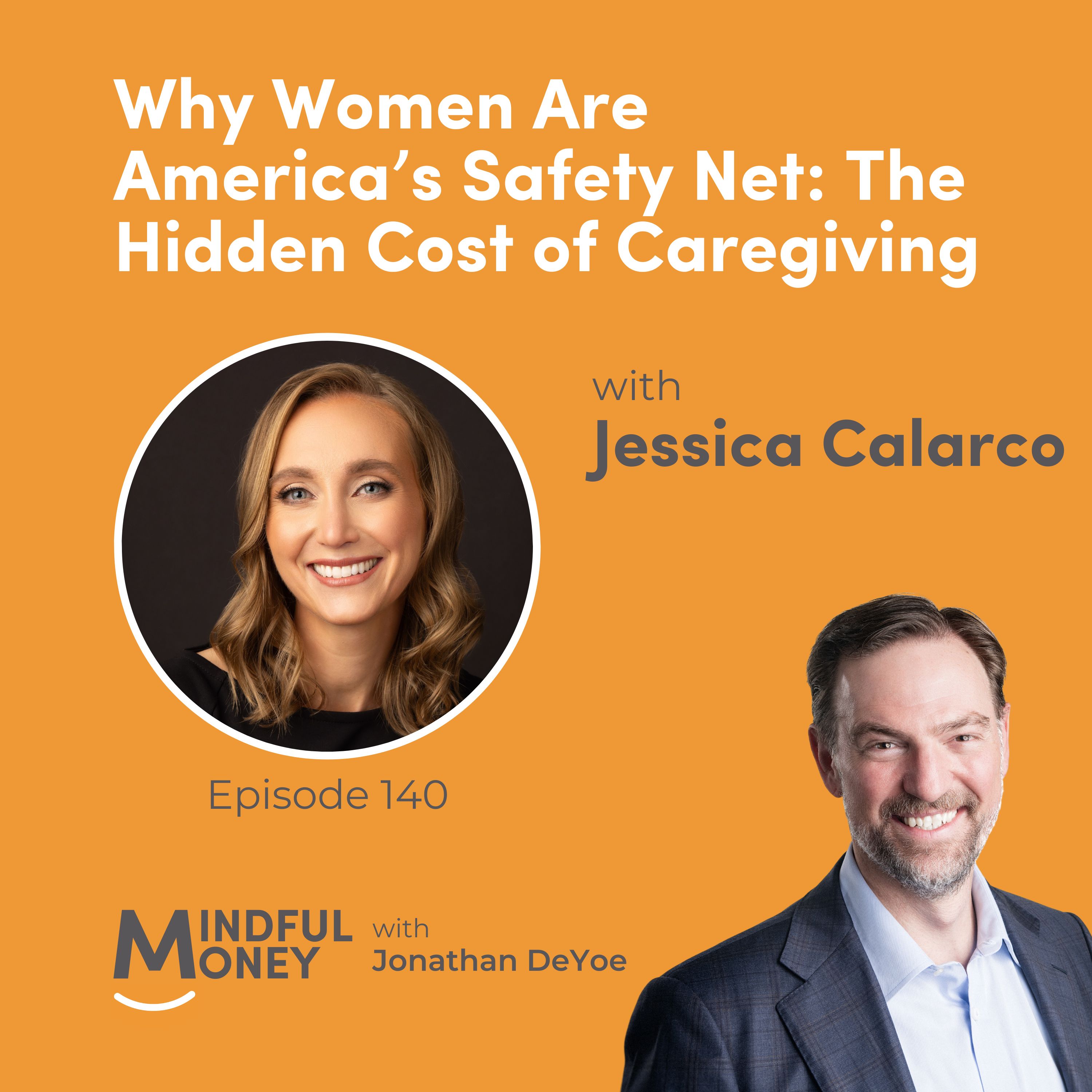 Jessica Calarco — Why Women Are America’s Safety Net: The Hidden Cost of Caregiving