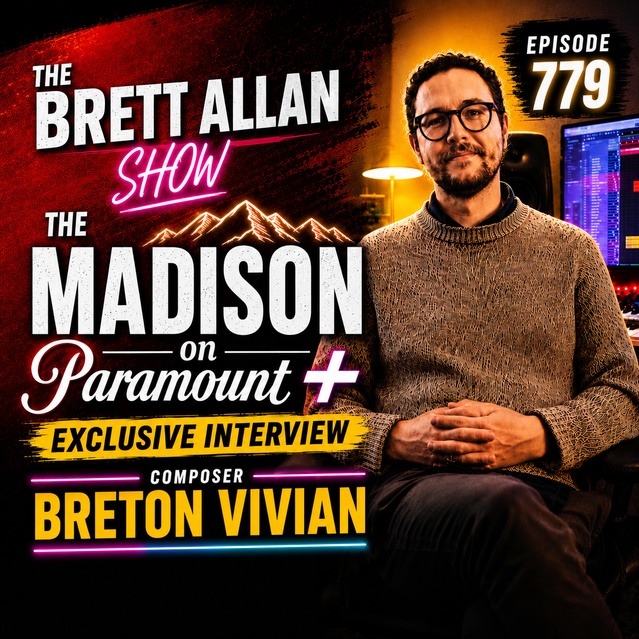 The Madison and Life With Taylor Sheridan with Composer Breton Vivian | The Brett Allan Show