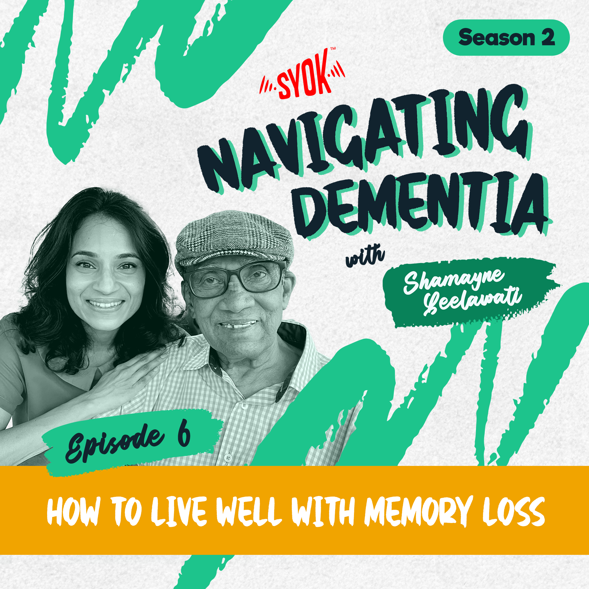 How to live well with memory loss | Navigating Dementia S2E6