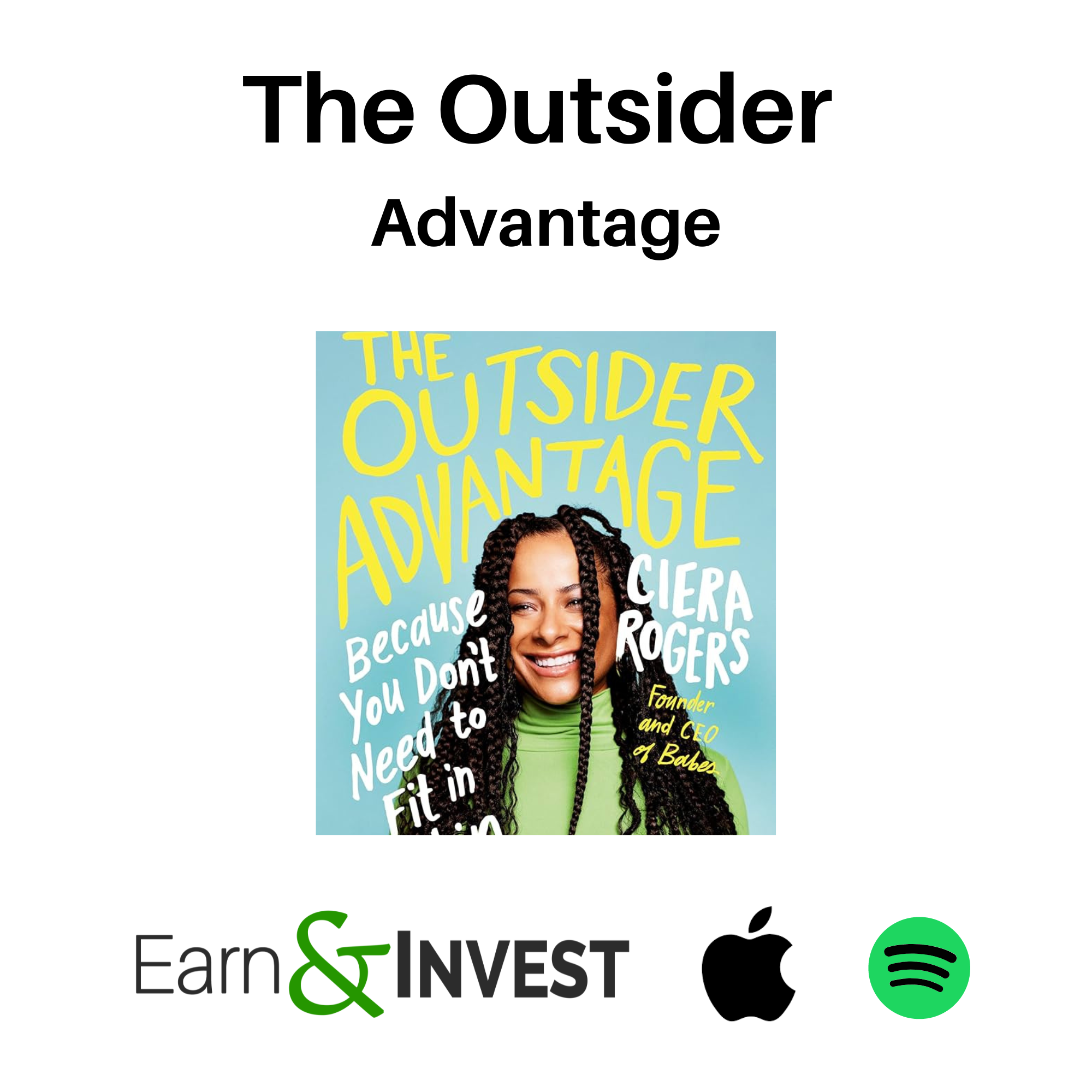 The Outsider Advantage w/ Ciera Rogers