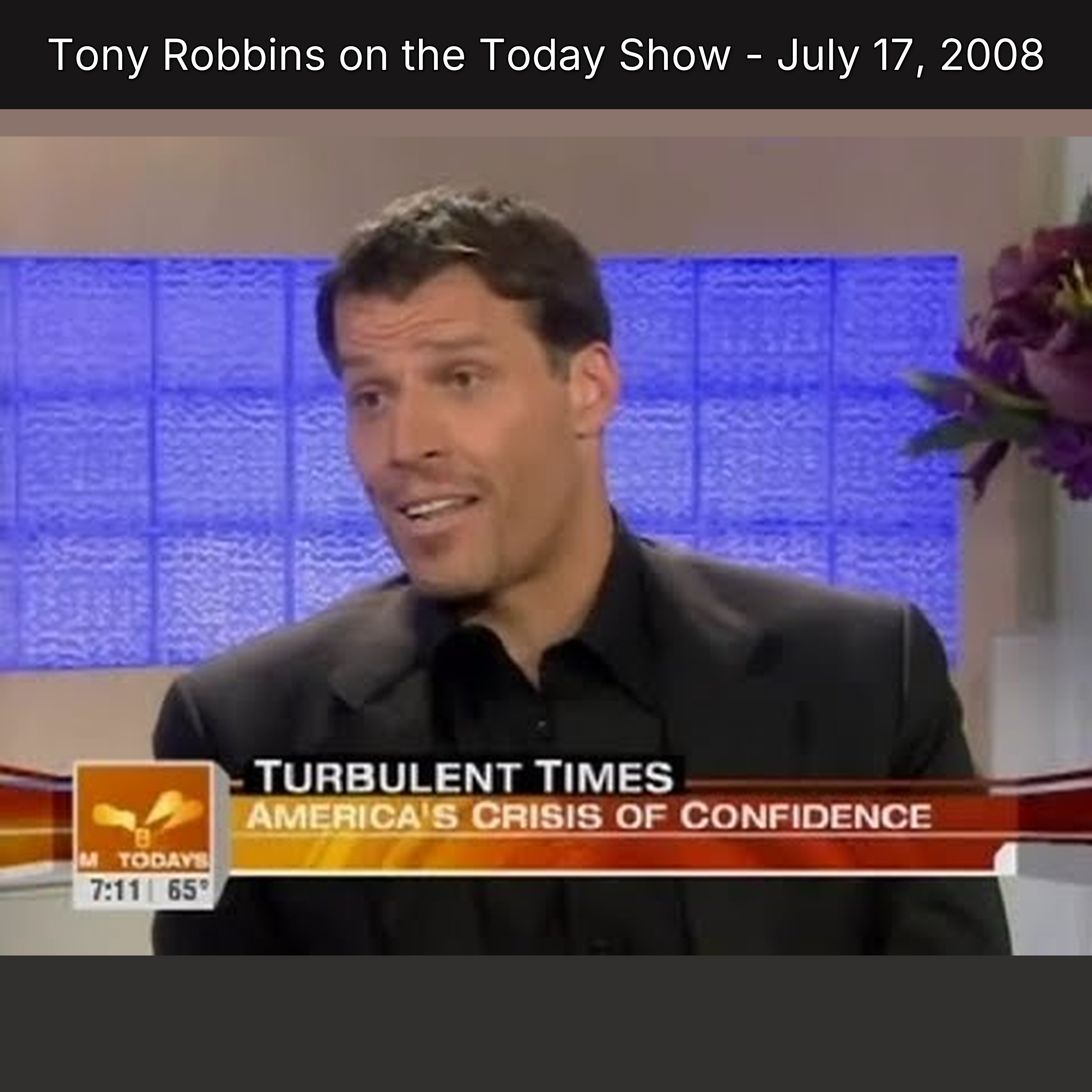 Tony Robbins on the Today Show - July 17, 2008